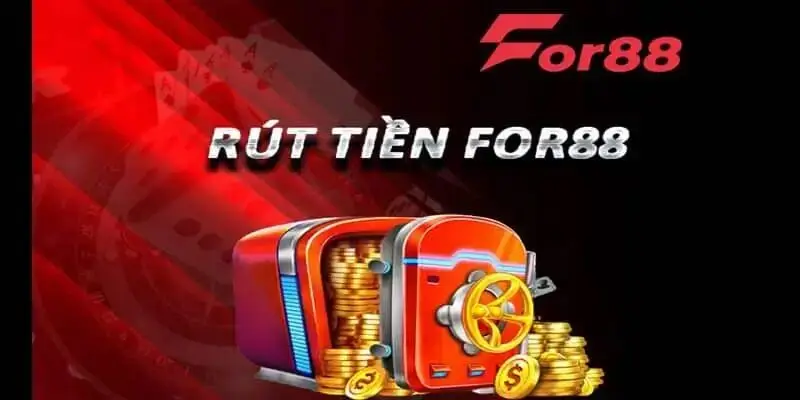 Giao dịch rút tiền For88 cực nhanh chỉ trong vài phút, an toàn tuyệt đối Giao dịch rút tiền For88 cực nhanh chỉ trong vài phút, an toàn tuyệt đối